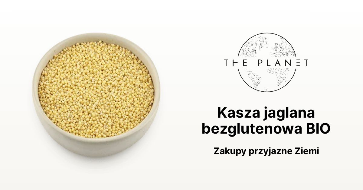 Kasza Jaglana Bezglutenowa Bio The Planet