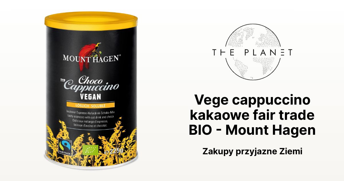 Vege Cappuccino Kakaowe Fair Trade Bio Mount Hagen The Planet