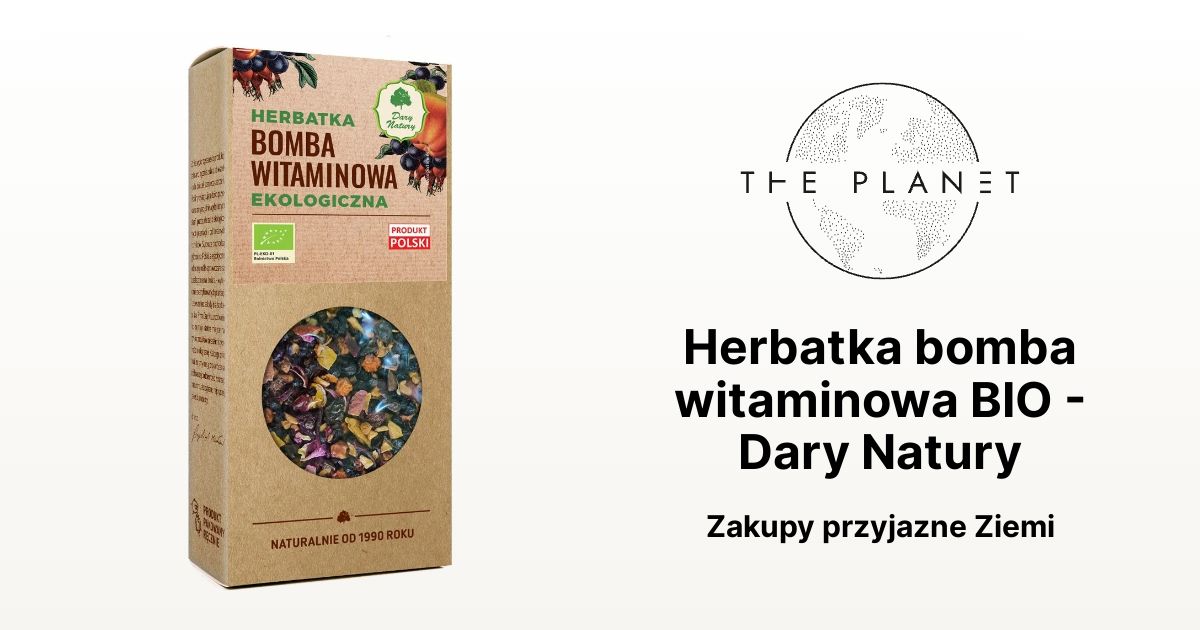 Herbatka Bomba Witaminowa BIO - Dary Natury | The Planet